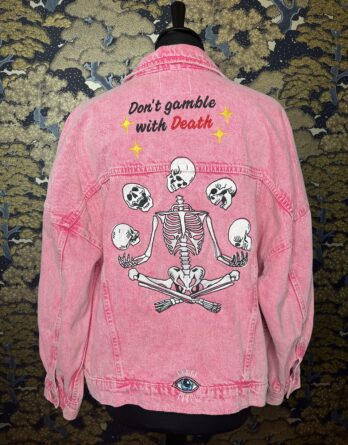 Don't gamble with Death : veste jean rose